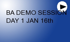 BA DEMO SESSION DAY 1 JAN 16th